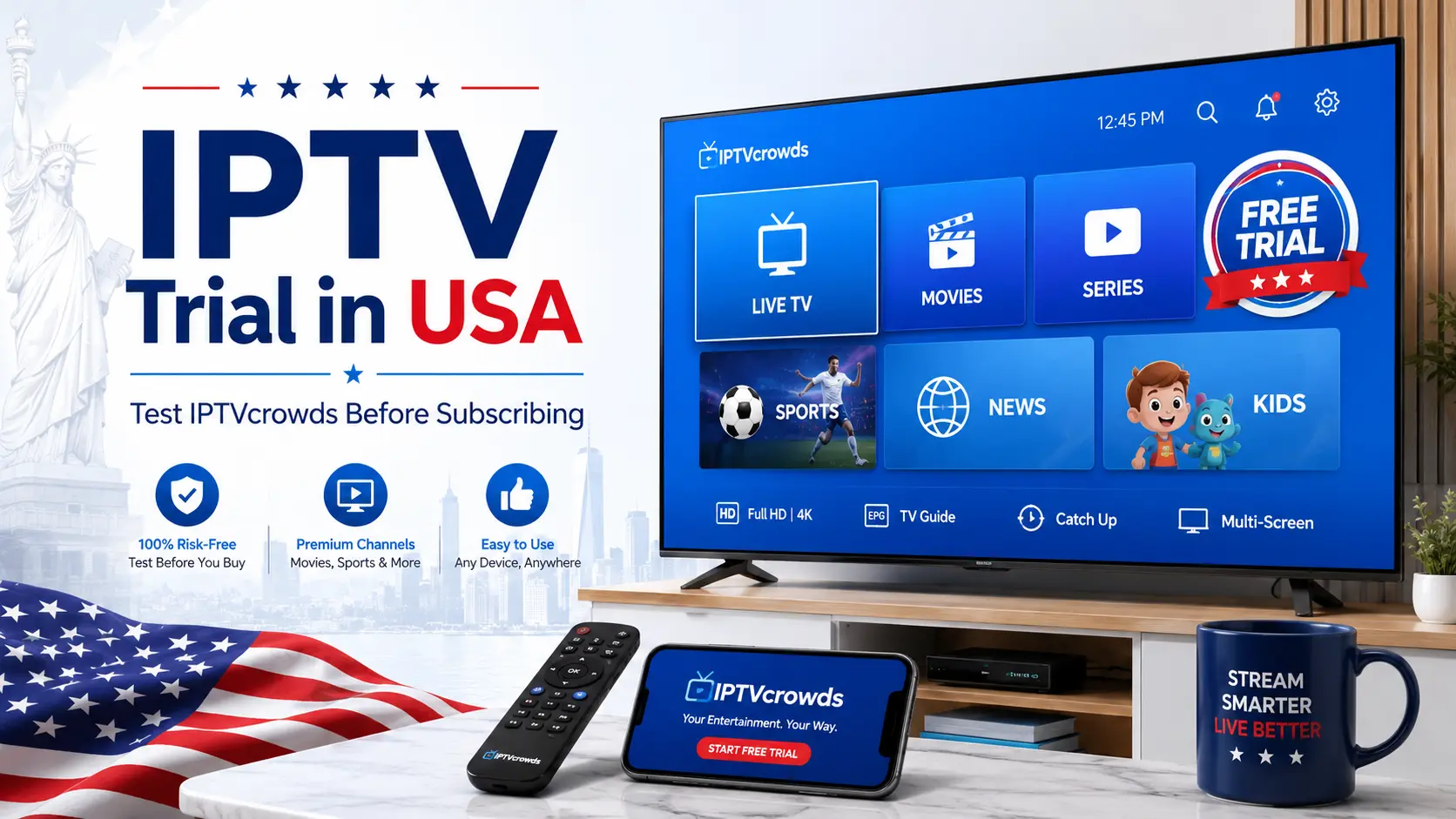 IPTV trial in USA test on Smart TV Firestick Android TV mobile tablet and laptop with IPTVcrowds